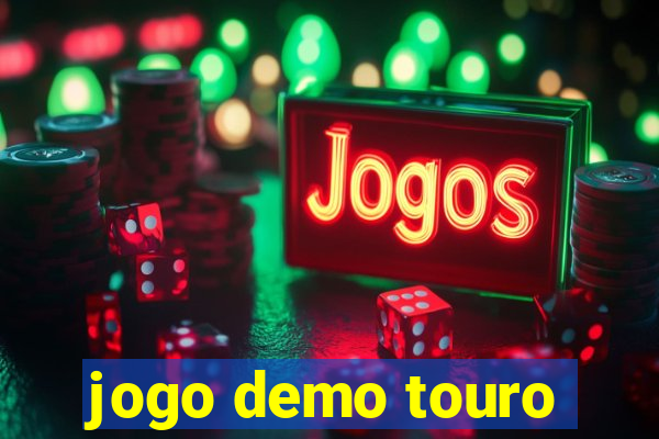 jogo demo touro